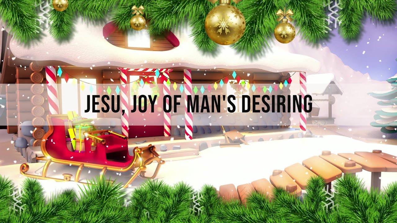 Jesu, Joy of Man’s Desiring with Lyrics