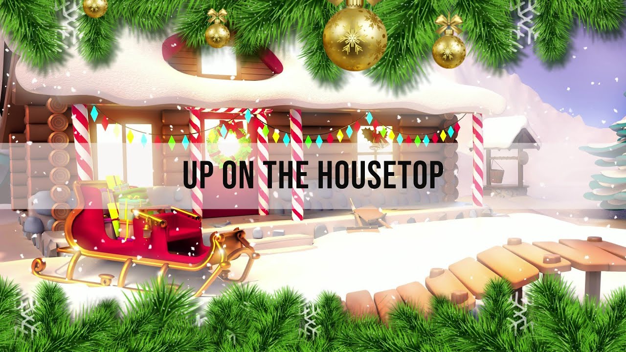 Up On The Housetop with Lyrics